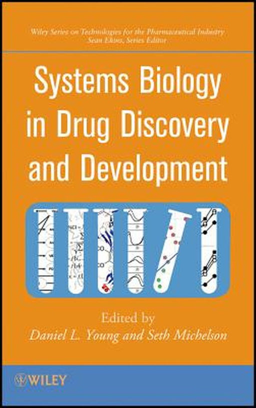 Systems Biology in Drug Discovery and Development by Daniel L. Young