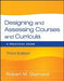 Designing and Assessing Courses and Curricula: A Practical Guide by Robert M. Diamond