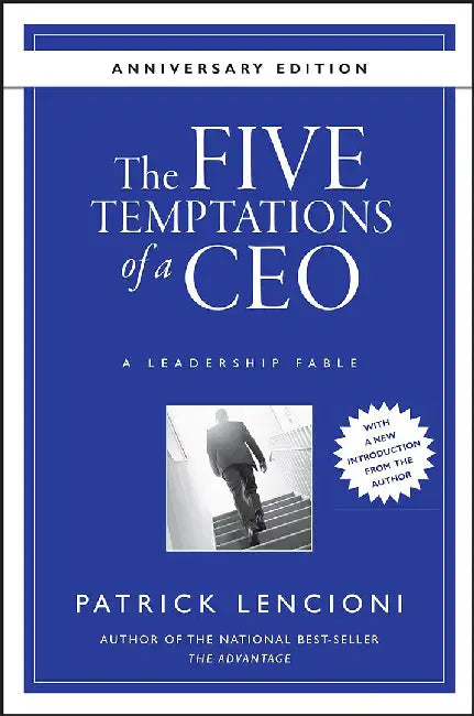 Five Temptations Of A Ceo by Lencioni, Patrick M.