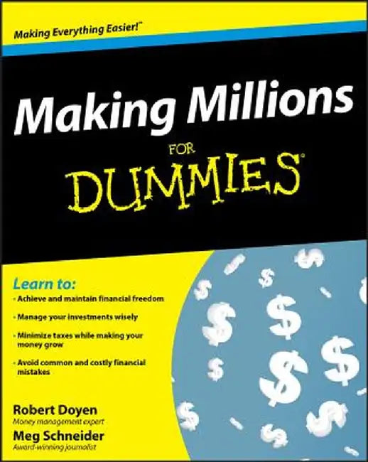 Making Millions for Dummies by Robert Doyen