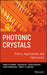 Photonic Crystals: Theory, Applications and Fabrication by Dennis W. Prather