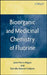 Bioorganic and Medicinal Chemistry of Fluorine by Jean-Pierre Begue