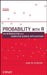Probability with R: An Introduction with Computer Science Applications by Jane M. Horgan