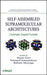 Self-Assembled Supramolecular Architectures: Lyotropic Liquid Crystals by Nissim Garti