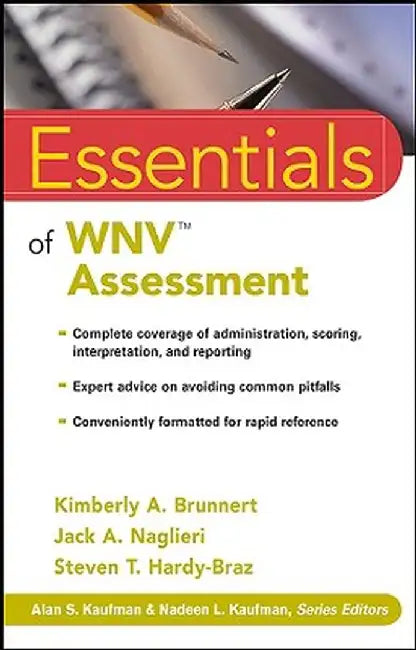 Essentials of Wnv Assessment by Kimberly A. Brunnert