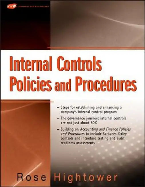 Internal Controls Policies and Procedures by Rose Hightower