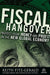 Fiscal Hangover: How to Profit from the New Global Economy by Keith Fitz-Gerald
