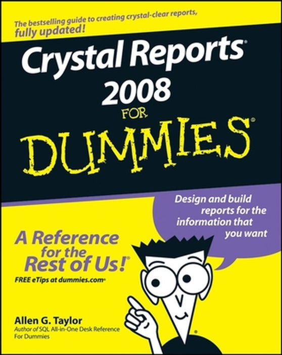 Crystal Reports 2008 for Dummies by Taylor