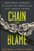 Chain of Blame: How Wall Street Caused the Mortgage and Credit Crisis by Paul Muolo