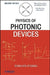 Physics of Photonic Devices by Shun Lien Chuang