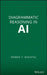 Diagrammatic Reasoning in AI by Robbie T. Nakatsu