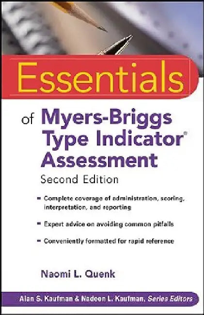 Essentials of Myers-Briggs Type Indicator Assessment by Naomi L. Quenk
