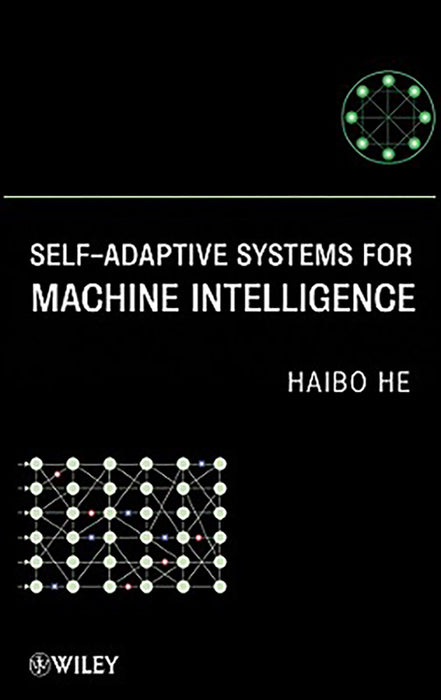 Self-Adaptive Systems For Machine Intelligence