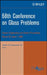 68th Conference on Glass Problems by Charles H. Drummond