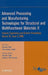 Advanced Processing and Manufacturing Technologies for Structural and Multifunctional Materials II by Tatsuki Ohji
