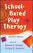 School-Based Play Therapy by Athena A. Drewes