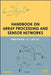 Handbook on Array Processing and Sensor Networks by Simon Haykin