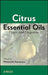 Citrus Essential Oils: Flavor and Fragrance by Masayoshi Sawamura