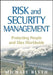 Risk and Security Management: Protecting People and Sites Worldwide by Michael Blyth