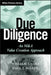 Due Diligence: An M&A Value Creation Approach by William J. Gole