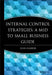 Internal Control Strategies: A Mid to Small Business Guide by Julie Harrer