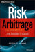 Risk Arbitrage: An Investor's Guide by Keith M. Moore