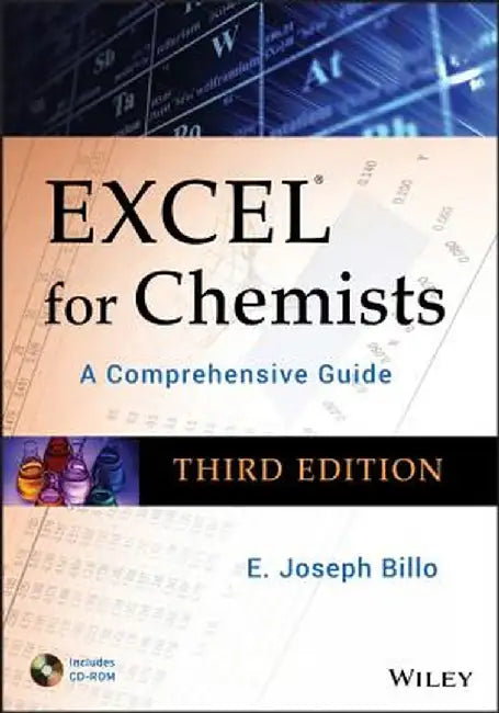 Excel for Chemists: A Comprehensive Guide [With CDROM] by E. Joseph Billo