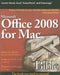 Microsoft Office 2008 for Mac Bible by Sherry Kinkoph Gunter