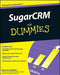 SugarCRM for Dummies by Karen S. Fredricks