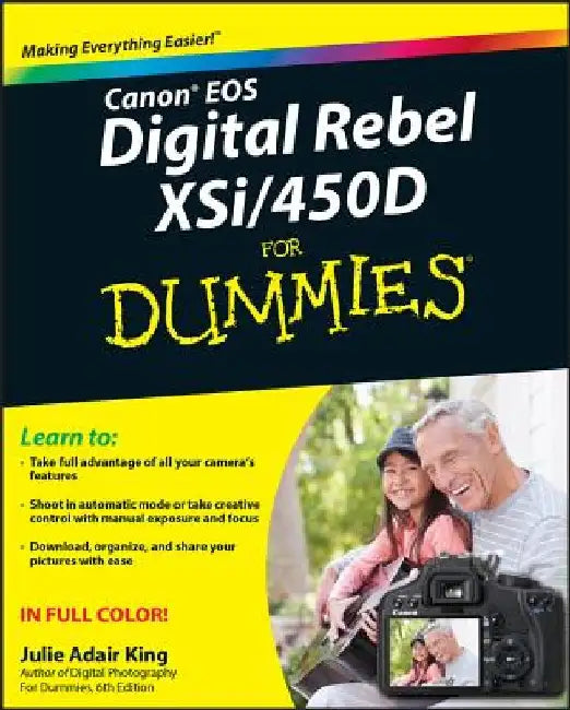Canon EOS Digital Rebel XSi/450D for Dummies by Julie Adair King