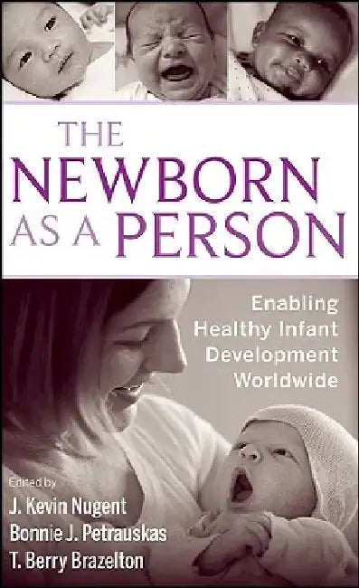 The Newborn as a Person: The Naked Truth about Making Money at Home by J. Kevin Nugent