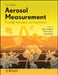 Aerosol Measurement: Principles, Techniques, and Applications by Pramod Kulkarni