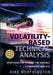 Volatility-Based Technical Analysis: Strategies for Trading the Invisible by Kirk Northington