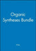Organic Syntheses Bundle by Wiley