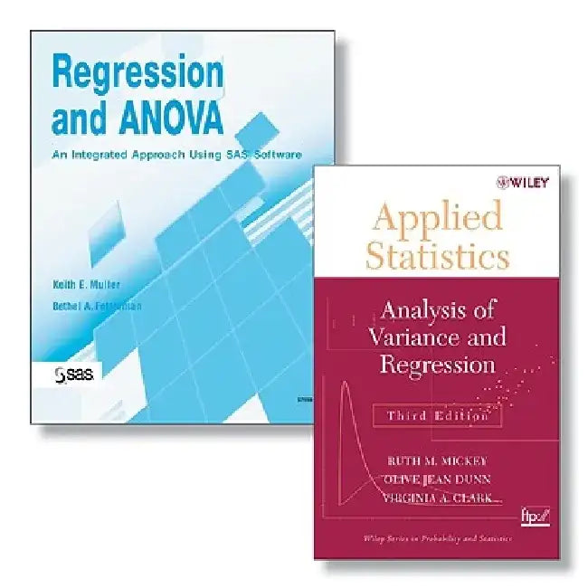 Regression and Anova: An Integrated Approach Using SAS Software + Applied Statistics: Analysis of Variance and Regression, Third Edition Set [With App by Keith E. Muller