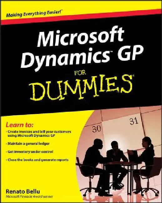Microsoft Dynamics GP for Dummies by Renato Bellu