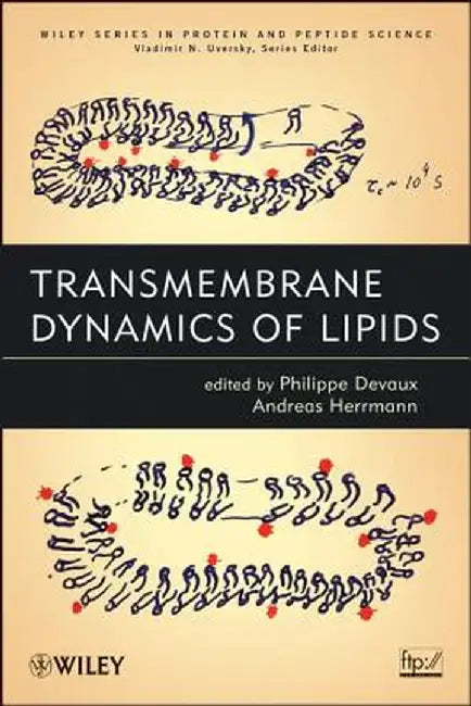 Transmembrane Dynamics of Lipids by Philippe Devaux