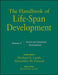 The Handbook of Life-Span Development, Volume 2: Social and Emotional Development by Richard M. Lerner