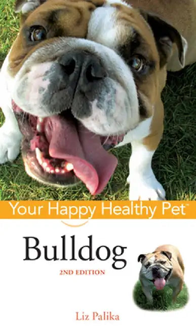 Bulldog [With DVD] by Liz Palika