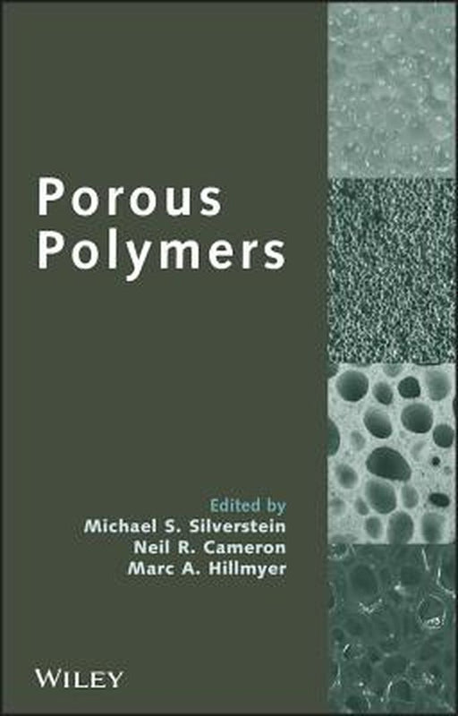Porous Polymers by Michael S. Silverstein
