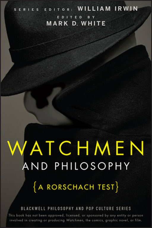 Watchmen and Philosophy: A Rorschach Test by William Irwin