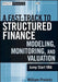 A Fast Track to Structured Finance Modeling, Monitoring and Valuation: Jump Start VBA by William Preinitz