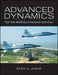Advanced Dynamics: Rigid Body, Multibody, and Aerospace Applications by Reza N. Jazar