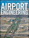 Airport Engineering: Planning, Design, and Development of 21st Century Airports by Norman J. Ashford