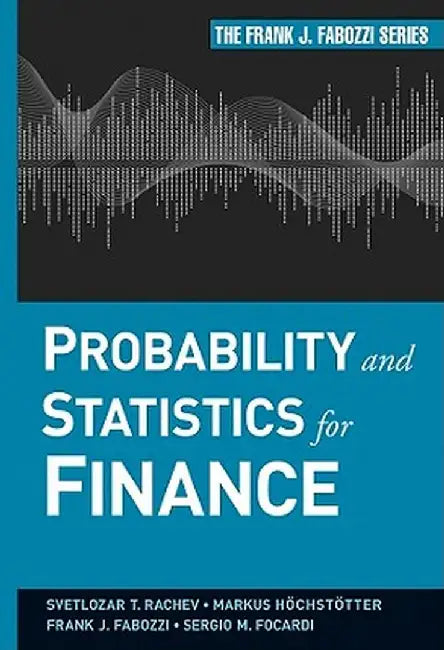 Probability and Statistics for Finance by Svetlozar T. Rachev