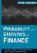 Probability and Statistics for Finance by Svetlozar T. Rachev