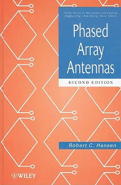 Phased Array Antennas by Robert C. Hansen