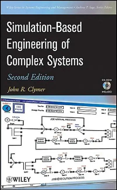 Simulation-Based Engineering of Complex Systems [With CDROM] by John R. Clymer