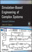 Simulation-Based Engineering of Complex Systems [With CDROM] by John R. Clymer