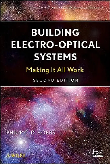 Electro-Optical Systems 2e by Philip C. D. Hobbs